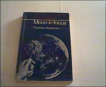 Moon in Focus (Pergamon International Popular Science)