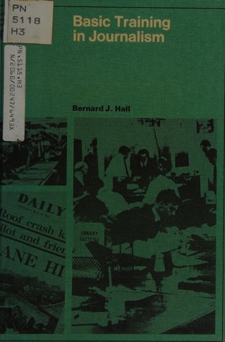 Basic training in journalism (Library of industrial and commercial education and training.Communications)