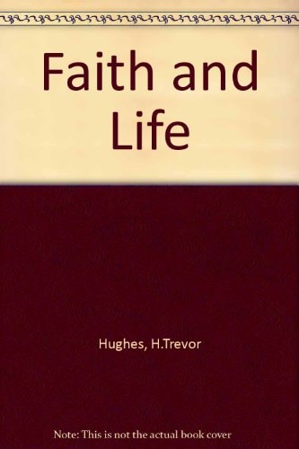 Faith And Life