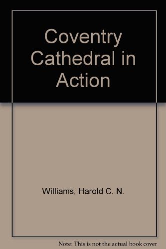 Coventry Cathedral in action,