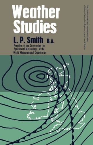 Weather Studies: The Commonwealth and International Library: Rural and Environmental Studies Division