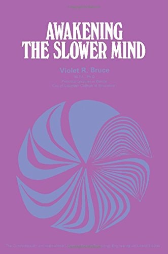 Awakening the Slower Mind: The Commonwealth and International Library: Pergamon Educational Guides