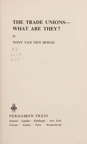 The Trade Unions-What Are They?: The Commonwealth and International Library