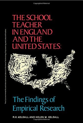 The school teacher in England and the United States;: The findings of empirical research, (The Commonwealth and international library. Education and educational research)