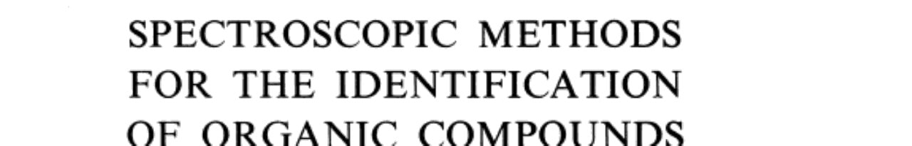 An Introduction to Spectroscopic Methods for the Identification of Organic Compounds