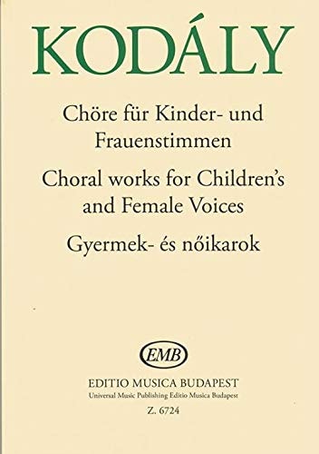 Partitions classique EMB (Editio Musica Budapest) KODALY Z. - PEZZI CORALI PER VOCI INFANTILI E FEMMINILI - CHOEUR Choeur et ensemble vocal