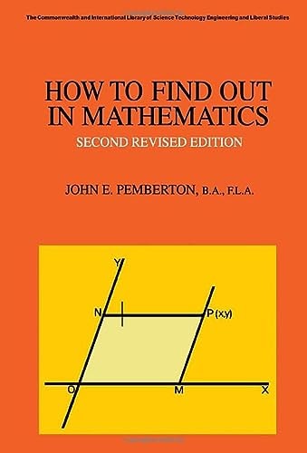 How to Find Out in Mathematics: A Guide to Sources of Information