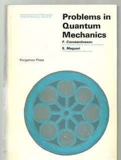 Problems in Quantum Mechanics, (Commonwealth and International Library. Libraries and Techni)