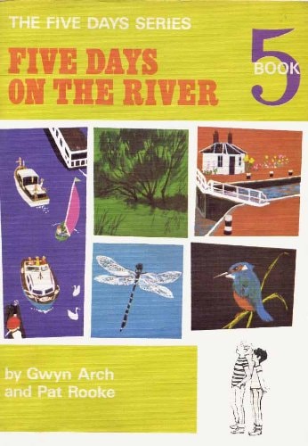 Five Days: On the River Bk. 5