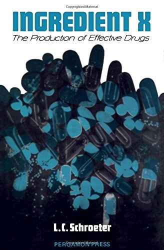 Ingredient X;: The production of effective drugs,