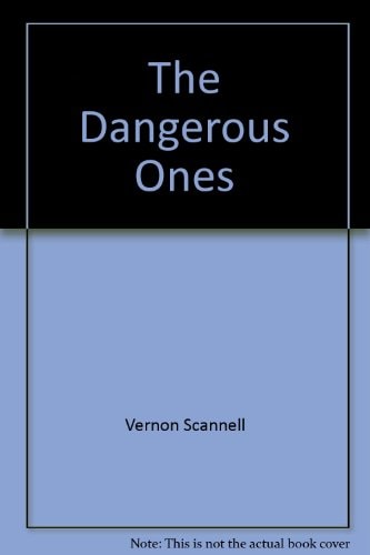 Dangerous Ones