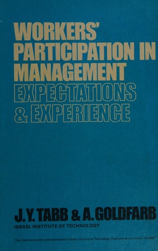 Workers' participation in management;: Expectations and experience, (The Commonwealth and international library)