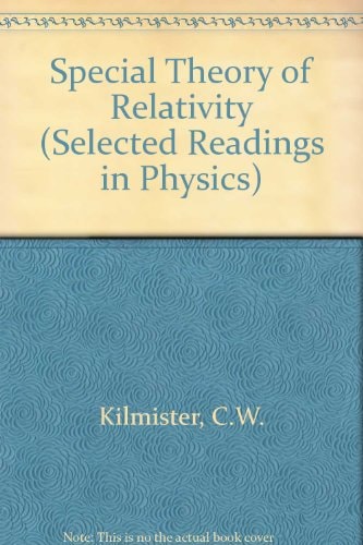 Special theory of relativity, (The Commonwealth and international library. Selected readings in physics)