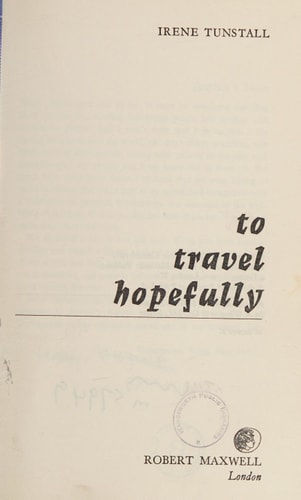 To travel hopefully