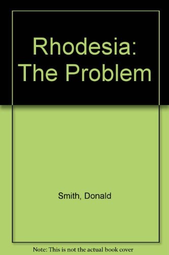 Rhodesia: the problem
