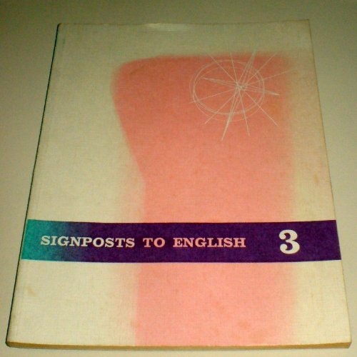 Signposts to English: Bk. 3