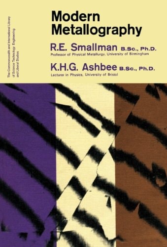 Modern Metallography: The Commonwealth and International Library: Metallurgy Division