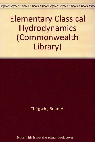 Elementary Classical Hydrodynamics/Flexicover