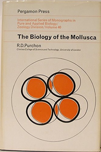 The biology of the Mollusca, (International series of monographs in pure and applied biology. Division: zoology)