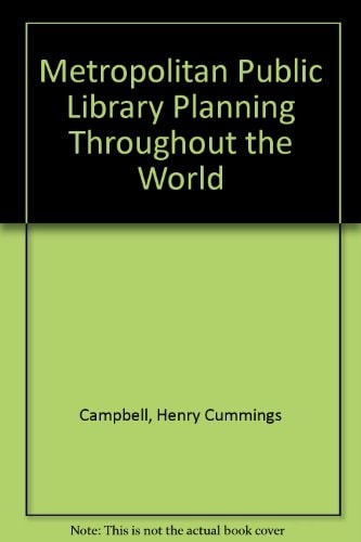 Metropolitan Public Library Planning Throughout the World