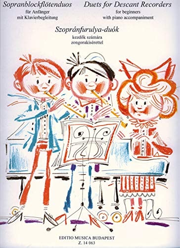 Duets for Descant Recorders for Beginners with piano accompaniment (Two or More Recorders)