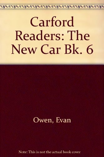 Carford Readers The new car. Book 6