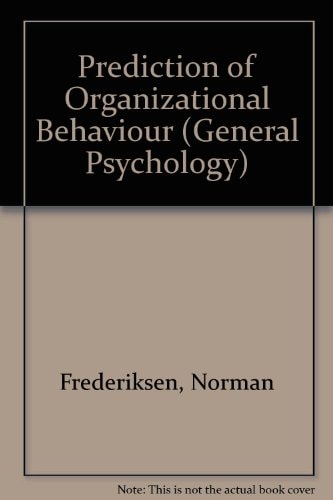 Prediction of Organizational Behavior