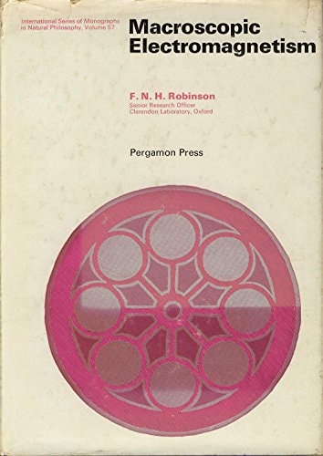 Macroscopic electromagnetism, (International series of monographs in natural philosophy)
