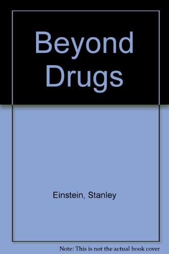 Beyond drugs