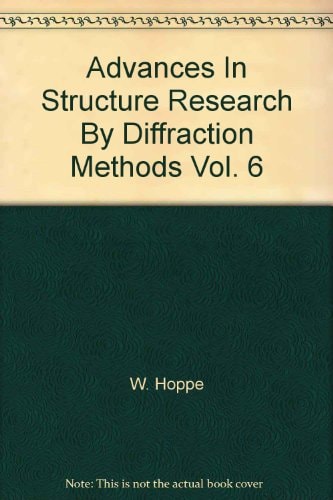 Advances in Structure Research by Diffraction Methods