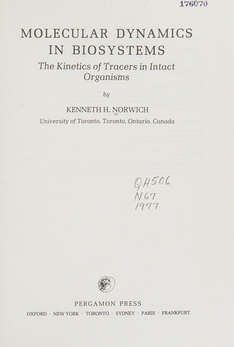 Molecular Dynamics in Biosystems. The Kinetics of Tracers in Intact Organisms