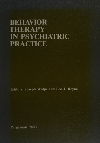 Behavior Therapy in Psychiatric Practice The Use of Behavioral Procedures by Psychiatrists