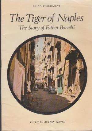 The Tiger of Naples The Story of Father Borrelli and the Street Boys