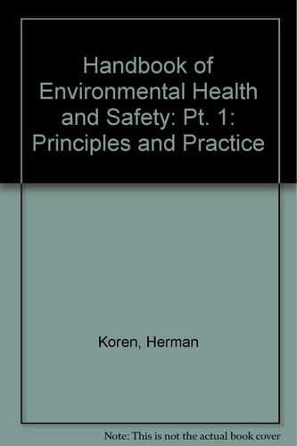 Handbook of Environmental Health and Safety Principles and Practices