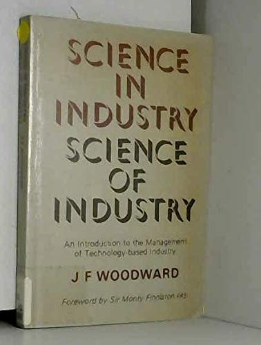 Science in Industry, Science of Industry