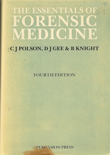 The Essentials of Forensic Medicine