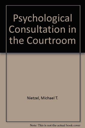 Psychological Consultation in the Courtroom