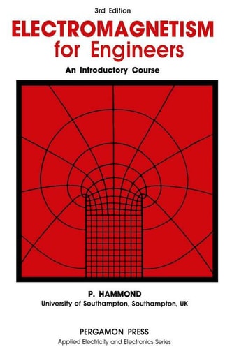 Electromagnetism for Engineers, Third Edition: An Introductory Course