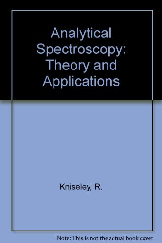 Analytical Spectroscopy Theory and Applications: Dedicated to Velmer Fassel