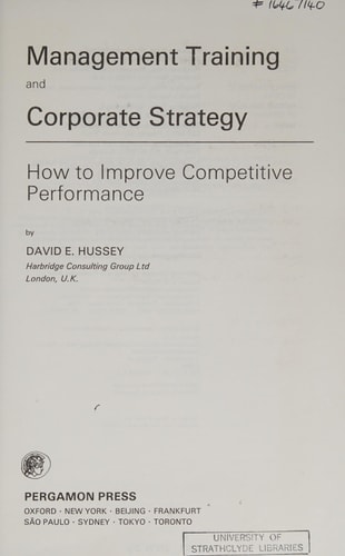 Management Training and Corporate Strategy: How to Improve Competitive Performance
