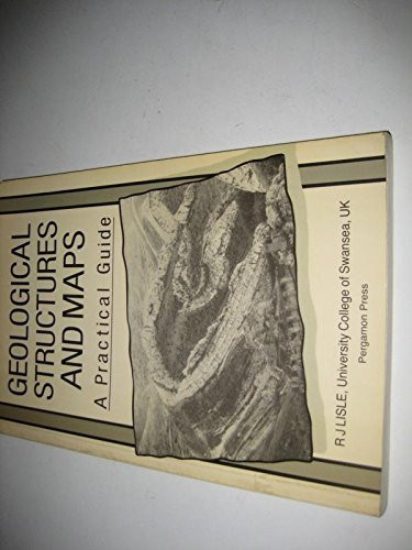 Geological Structures & Maps: A Practical Guide