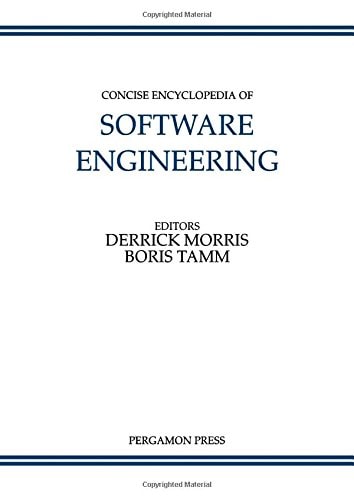 Concise Encyclopedia of Software Engineering