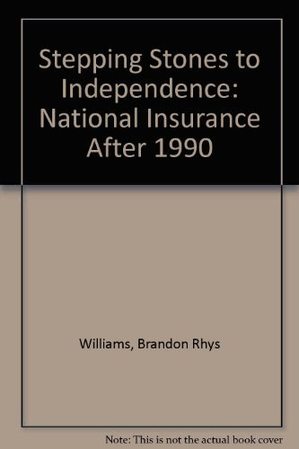 Stepping Stones to Independence: National Insurance After 1990