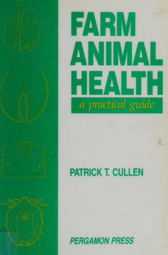 Farm Animal Health - A Practical Guide
