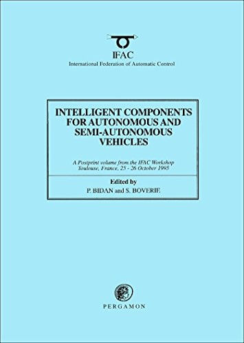 Intelligent Components for Autonomous and Semi-Autonomous Vehicles