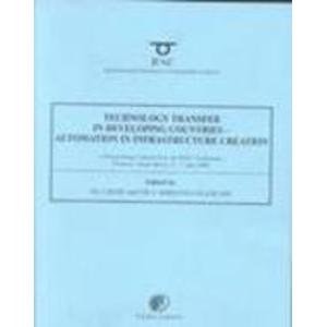 Technology Transfer in Developing Countries 2000 - Automation in Infrastructure Creation