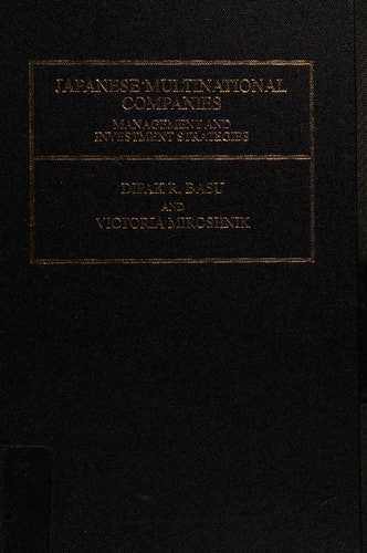 Japanese Multinational Companies Management and Investment Strategies