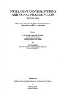 Intelligent Control Systems and Signal Processing 2003