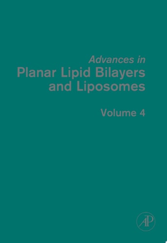 Advances in Planar Lipid Bilayers and Liposomes