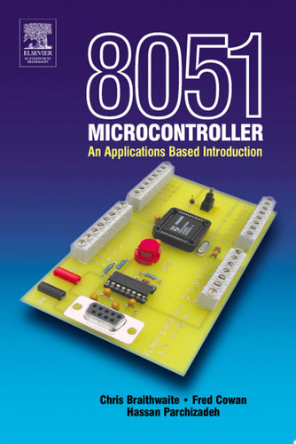 8051 Microcontroller An Applications Based Introduction